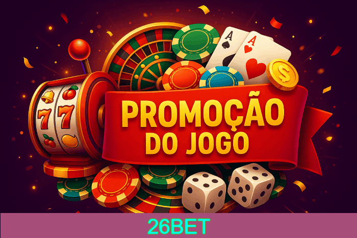 Bônus e recompensas exclusivas do Cassino 26BET